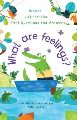 First Questions and Answers: What are Feelings?