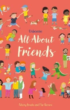 All About Friends: A Friendship Book for Children