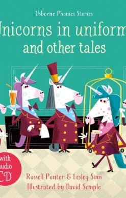 Unicorns in uniforms and other tales with CD