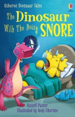 Dinosaur Tales: The Dinosaur With The Noisy Snore