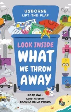 Look Inside What We Throw Away