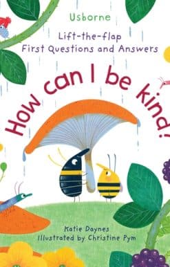 First Questions and Answers: How Can I Be Kind