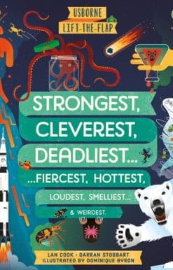 Lift-the-flap Strongest, Cleverest, Deadliest.
