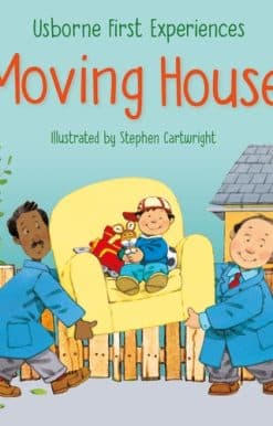 First Experiences Moving House