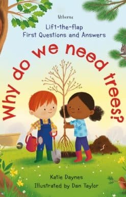 First Questions and Answers: Why do we need trees?