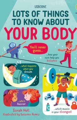 Lots of Things to Know About Your Body