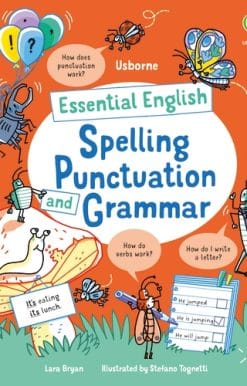 Essential English: Spelling Punctuation and Grammar