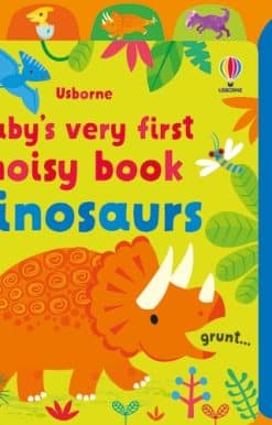 Baby's Very First Noisy Book Dinosaurs