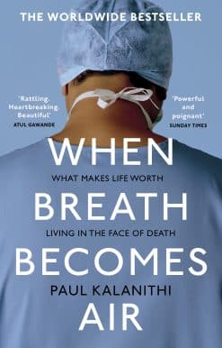 When Breath Becomes Air: The ultimate moving life-and-death story