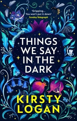 Things We Say in the Dark