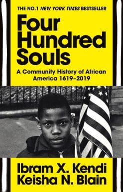 Four Hundred Souls: A Community History of African America 1619-2019
