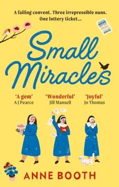 Small Miracles: The perfect heart-warming summer read about hope and friendship