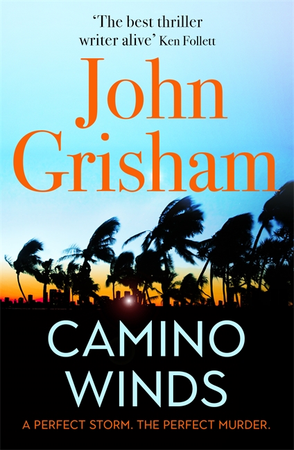 Camino Winds: The Ultimate  Murder Mystery from the Greatest Thriller Writer Alive