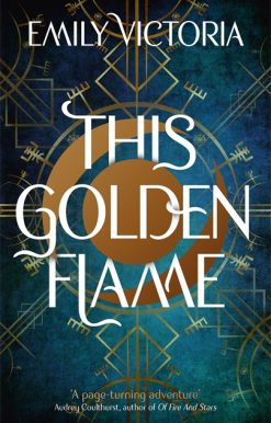 This Golden Flame: An absorbing, slow-burn fantasy debut