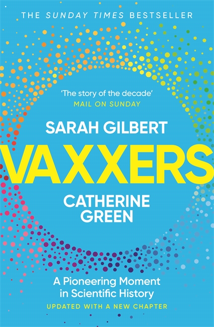 Vaxxers: A Pioneering Moment in Scientific History 1 Vaxxers: A Pioneering Moment in Scientific History
