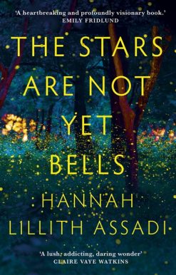 The Stars Are Not Yet Bells