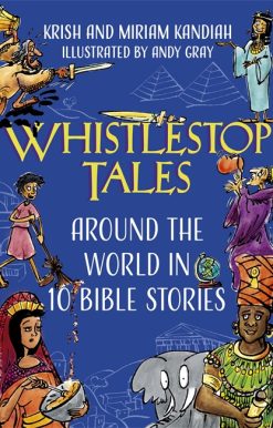 Whistlestop Tales: Around the World in 10 Bible Stories