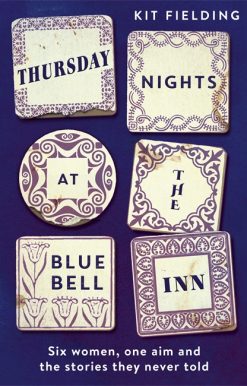 Thursday Nights at the Bluebell Inn: A novel of love, loss and the power of female friendship