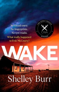 WAKE: An extraordinarily powerful debut mystery about a missing persons case, for fans of Jane Harper