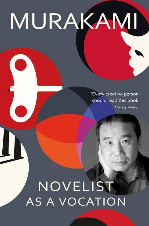 Novelist as a Vocation: An exploration of a writer’s life from the Sunday Times bestselling author