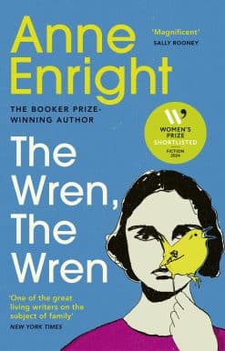 The Wren, The Wren: The Booker Prize-winning author
