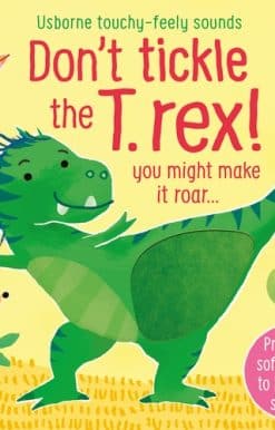 Don't Tickle the T. rex!
