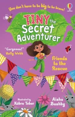 Tiny the Secret Adventurer: Friends to the Rescue