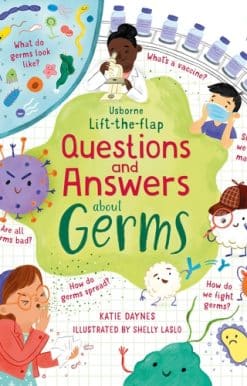 Lift-the-flap Questions and Answers about Germs