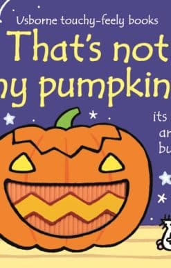 That's not my pumpkin...: A Halloween Book for Babies and Toddlers