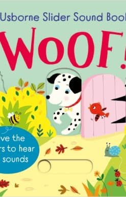Slider Sound Books Woof!
