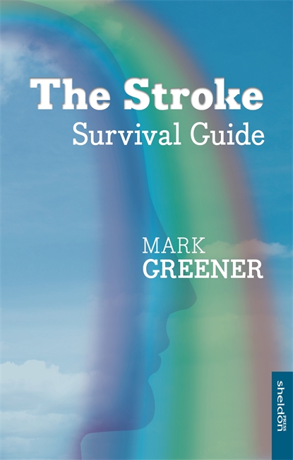 The Stroke Survival Guide 1 The Stroke Survival Guide