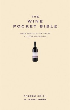 The Wine Pocket Bible: Everything a wine lover needs to know