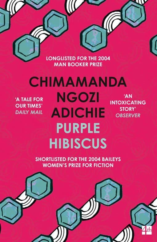 Purple Hibiscus: The extraordinary debut novel from the Women's Prize-winning and global bestselling author, Chimamanda Ngozi Adichie