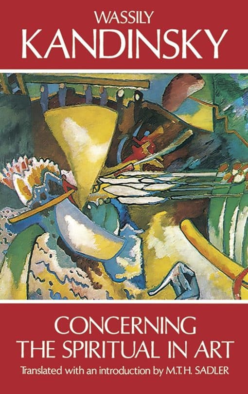 Concerning the Spiritual in Art: iii (Dover Fine Art, History of Art)