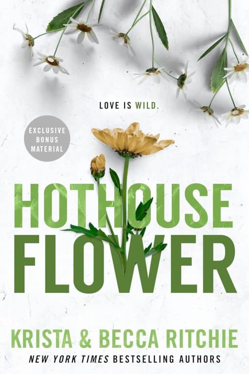 Hothouse Flower: 5 (ADDICTED SERIES)