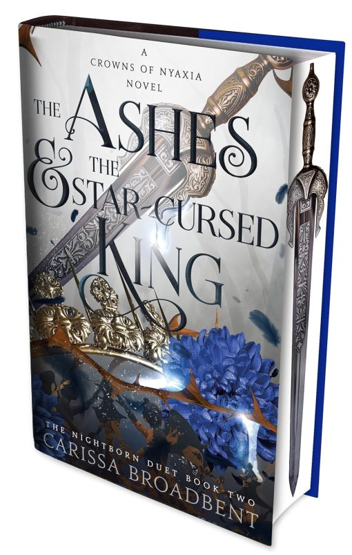 The Ashes and the Star-Cursed King: The must-read Sunday Times Bestselling romantasy sensation, second novel in the Crowns of Nyaxia series (The nightborn duet, 2)