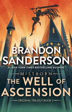 The Well of Ascension: Book Two of Mistborn (The Mistborn Saga, 2)