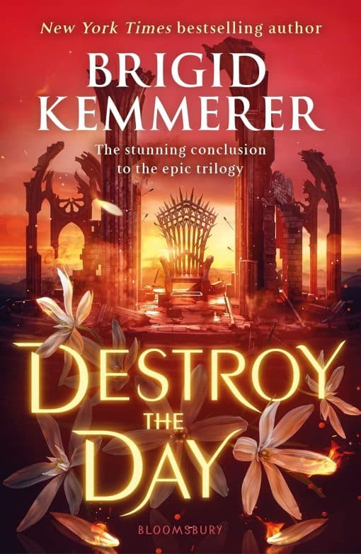 Destroy the Day: The stunning conclusion to the epic trilogy (Defy the Night)