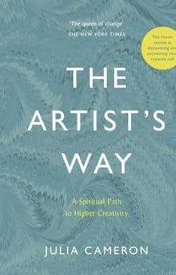 The Artist's Way: A Spiritual Path to Higher Creativity