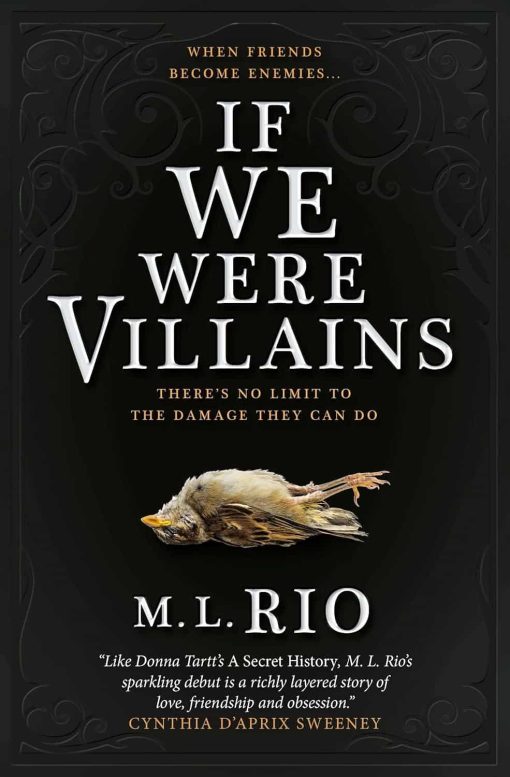 If We Were Villains: The Sensational TikTok Book Club pick: M.L. Rio