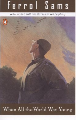 When All the World Was Young