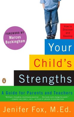Your Child's Strengths: A Guide for Parents and Teachers