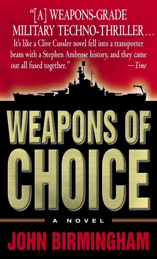 Weapons of Choice: A Novel