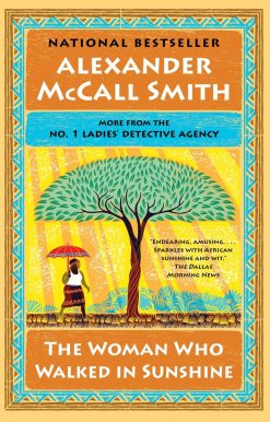 The Woman Who Walked in Sunshine: The No. 1 Ladies' Detective Agency (16)
