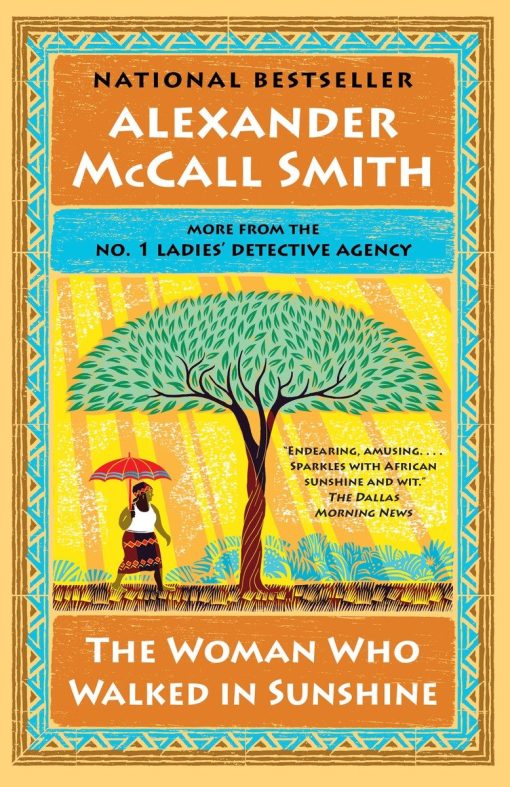 The Woman Who Walked in Sunshine: The No. 1 Ladies' Detective Agency (16)