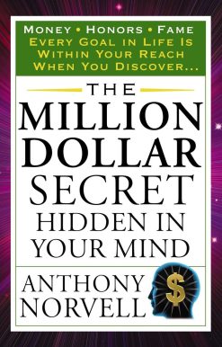The Million Dollar Secret Hidden in Your Mind: Money Honors Fame