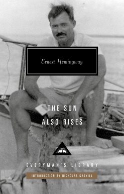 The Sun Also Rises: Introduction by Nicholas Gaskill