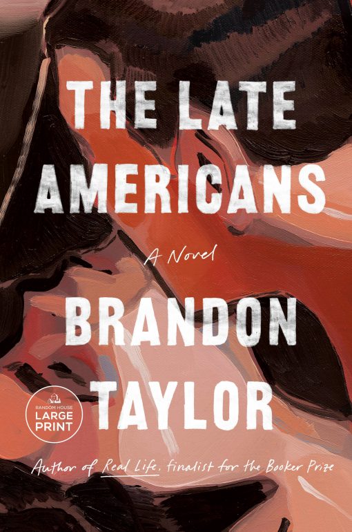 The Late Americans: A Novel