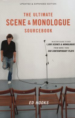 The Ultimate Scene and Monologue Sourcebook, Updated and Expanded Edition: An Actor's Reference to Over 1,000 Scenes and Monologues from More than 300 Contemporary Plays