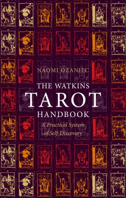 The Watkins Tarot Handbook: A Practical System of Self-Discovery